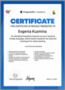 ProgressMe, Intensive course in teaching foreign languages, where he/she mastered the tools and techniques for online teaching