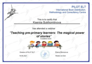 Сертификат участника вебинара  "Teaching pre-primary learners: The magical power of stories"